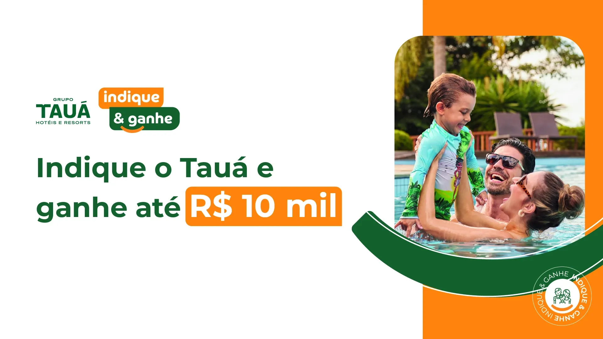 Indique o Tauá e ganhe até R$ 10 mil